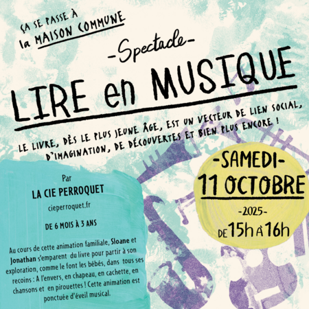 Animations enfants de 6 mois à 3 ans - Lire en musique - Cie Perroquet